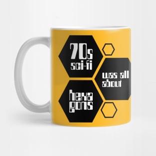 70s sci-fi was all about hexagons Mug